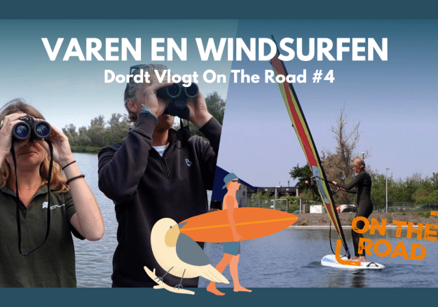 Miniatuur dordt vlogt on the road 4 varen en windsurfen