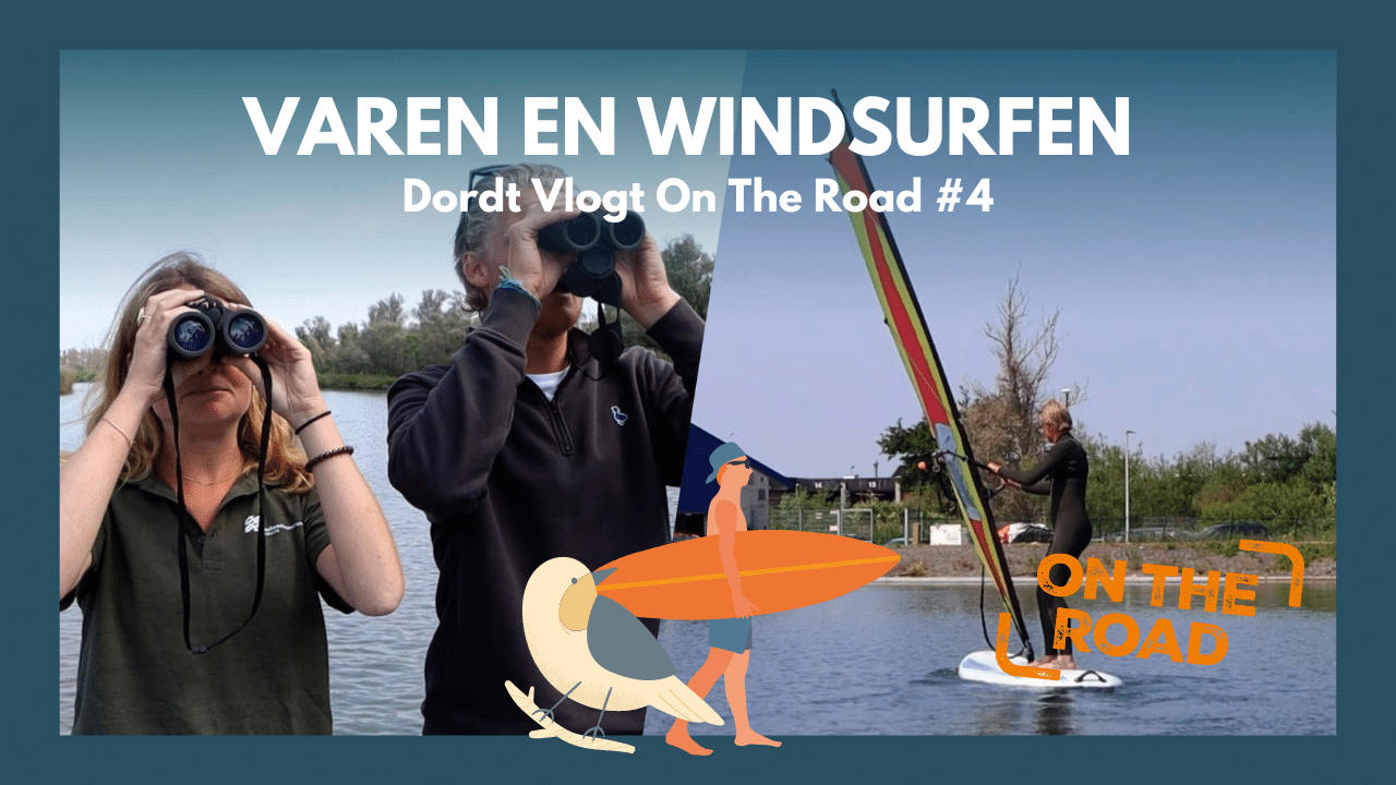 Miniatuur dordt vlogt on the road 4 varen en windsurfen