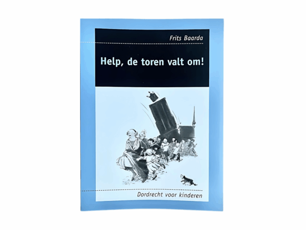 VVV Dordrecht Kinderwandeling help de toren valt om