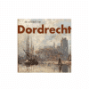 VVV Dordrecht De schilders van Dordrecht